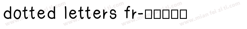 dotted letters fr字体转换